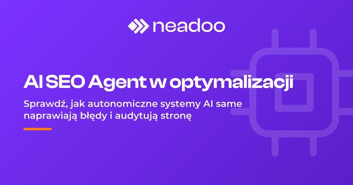 AI SEO Agent - czym jest i jak wykorzystać go w optymalizacji stron?