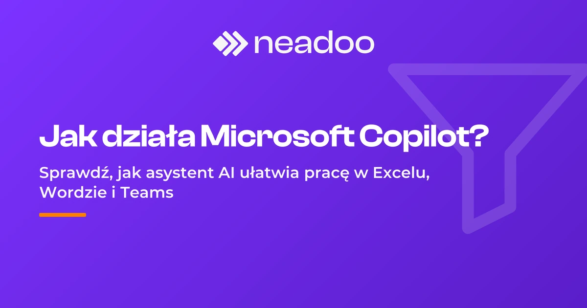 Copilot AI - czym jest Microsoft Copilot i jak działa w Microsoft 365?