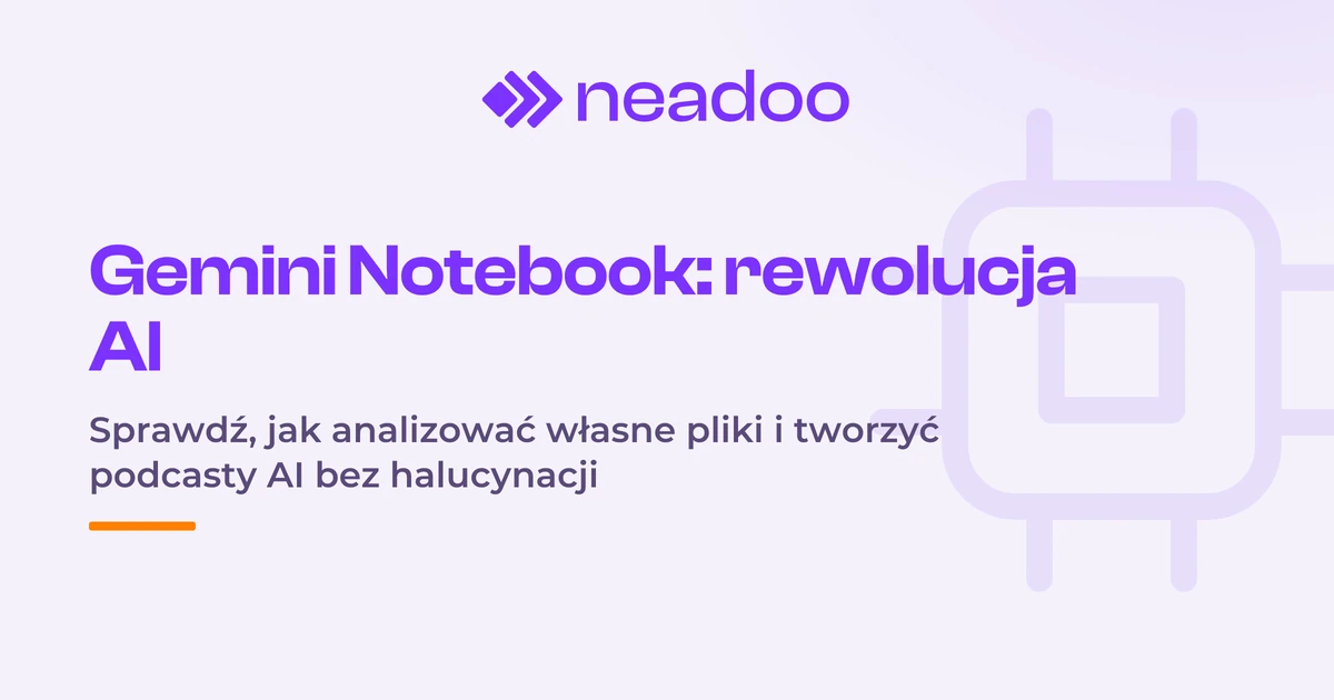 Gemini Notebook od Google (dawniej NotebookLM) - rewolucyjne narzędzie AI do pracy na własnych źródłach
