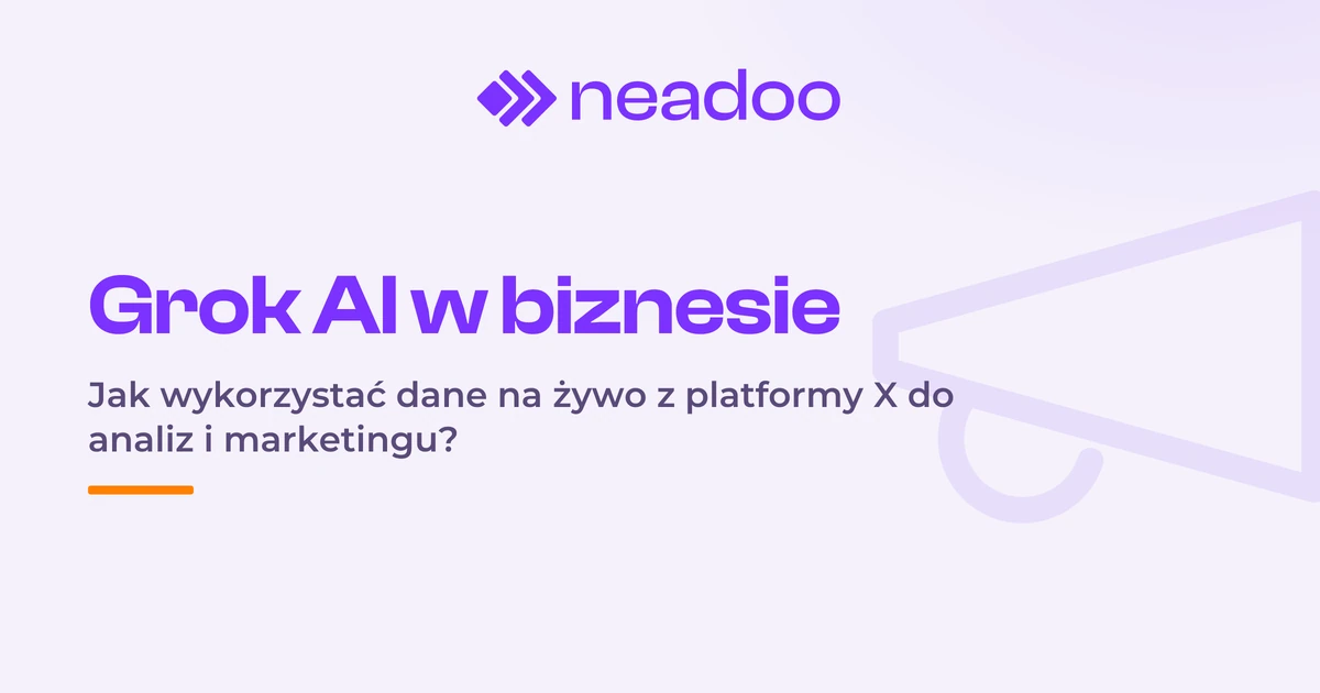Grok AI - czym jest i jak z niego korzystać w biznesie i marketingu?