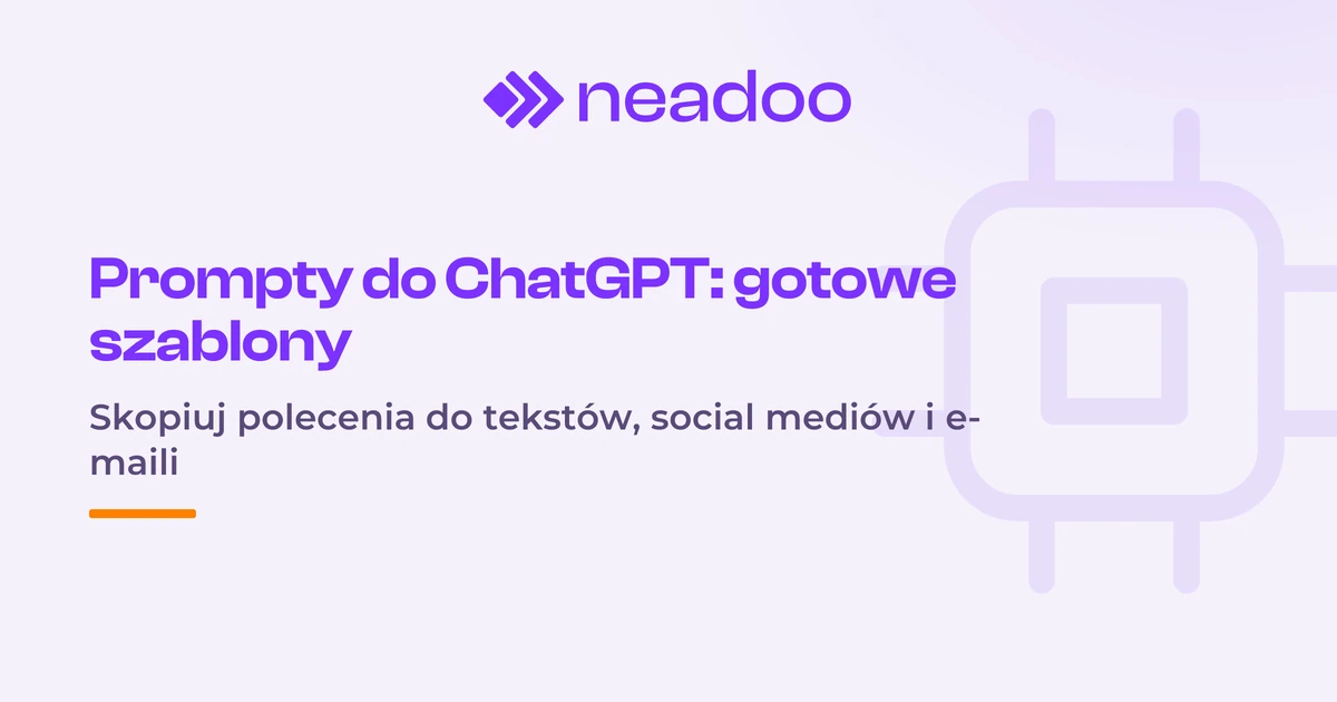 Najlepsze prompty do ChatGPT - gotowe szablony dla marketerów (i nie tylko)