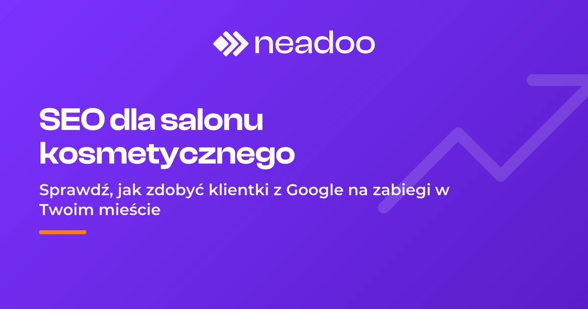 SEO dla salonu kosmetycznego - klucz do sukcesu w branży beauty
