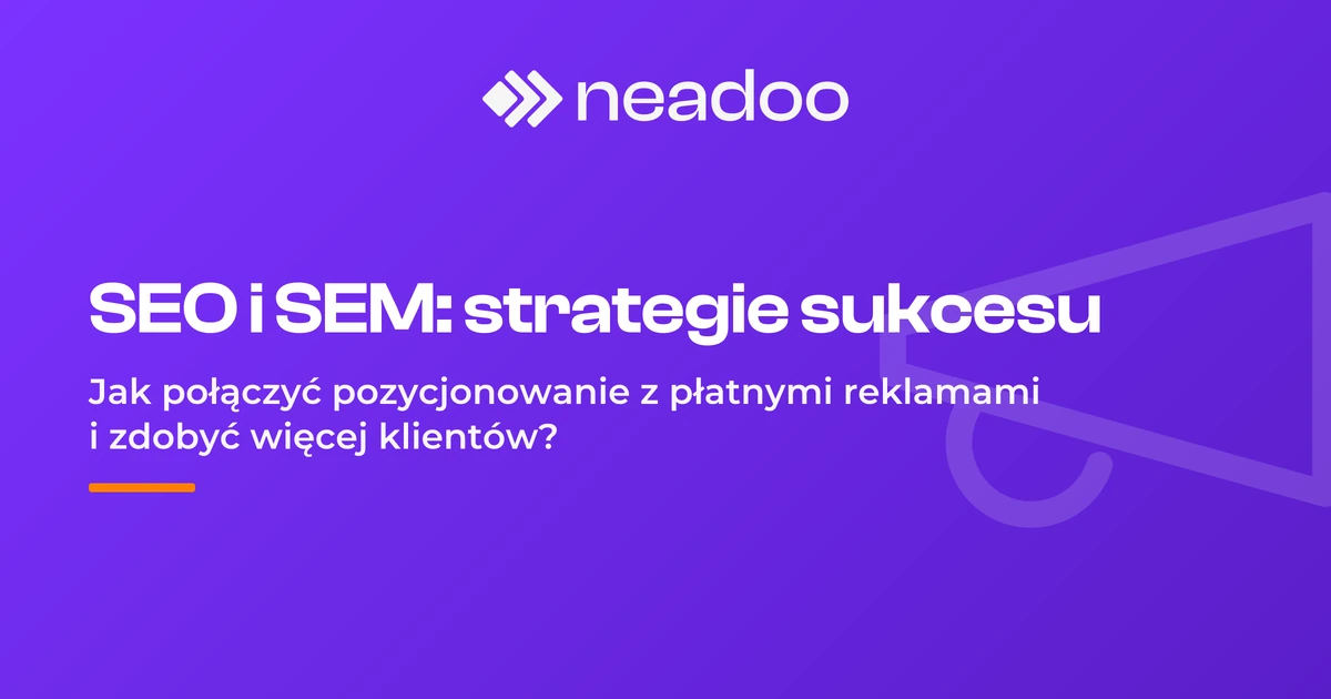 SEO i SEM - Kluczowe strategie marketingu internetowego
