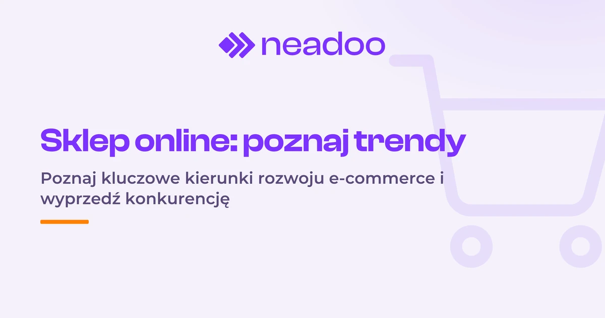 Sklep internetowy sprawdź trendy branży online