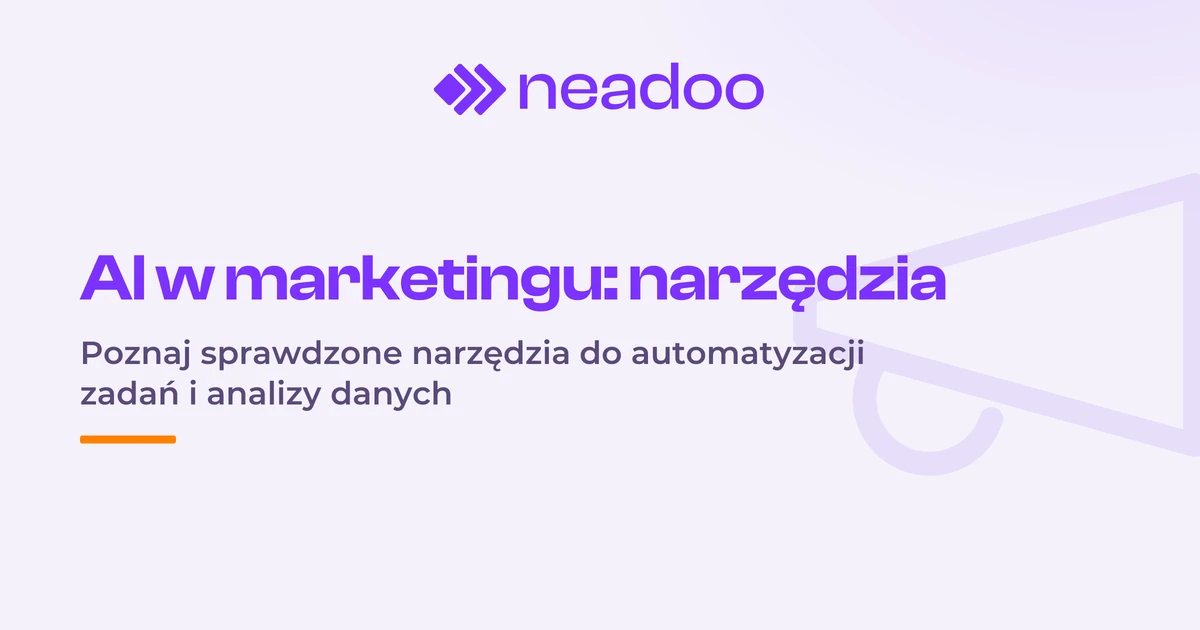 Sztuczna inteligencja w marketingu - przykłady zastosowań i narzędzia