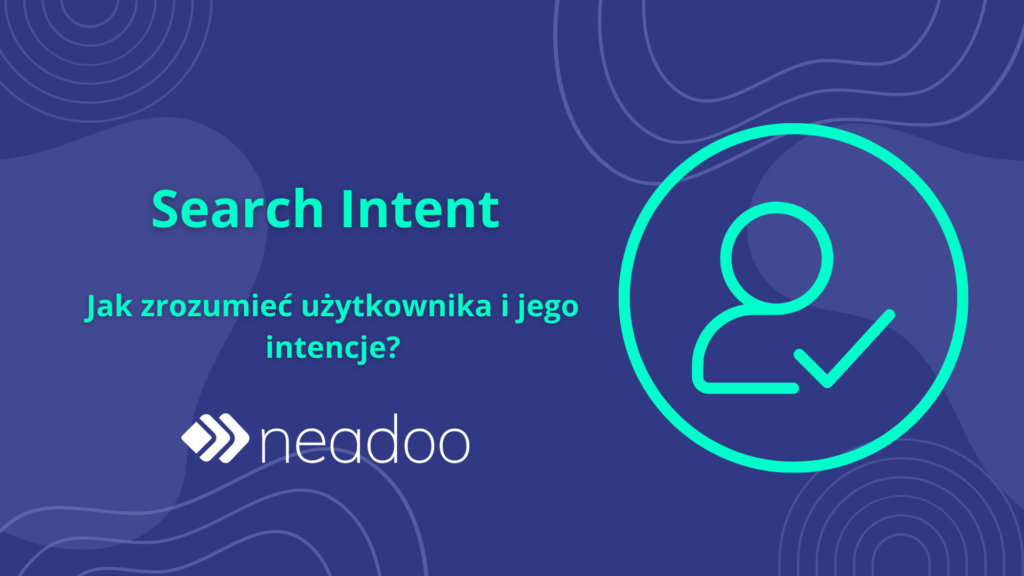 Czym jest search intent?